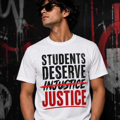 Students Deserve Justice Graphic Tee - Male Regular Fit