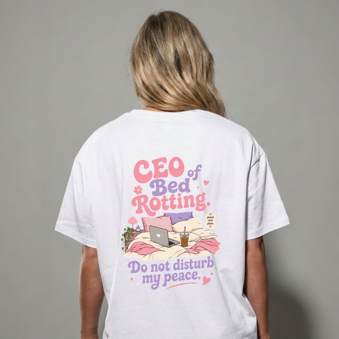 CEO of Bed Rotting – Peace Over Plans | Female Oversized T-Shirt | 240 GSM Cotton