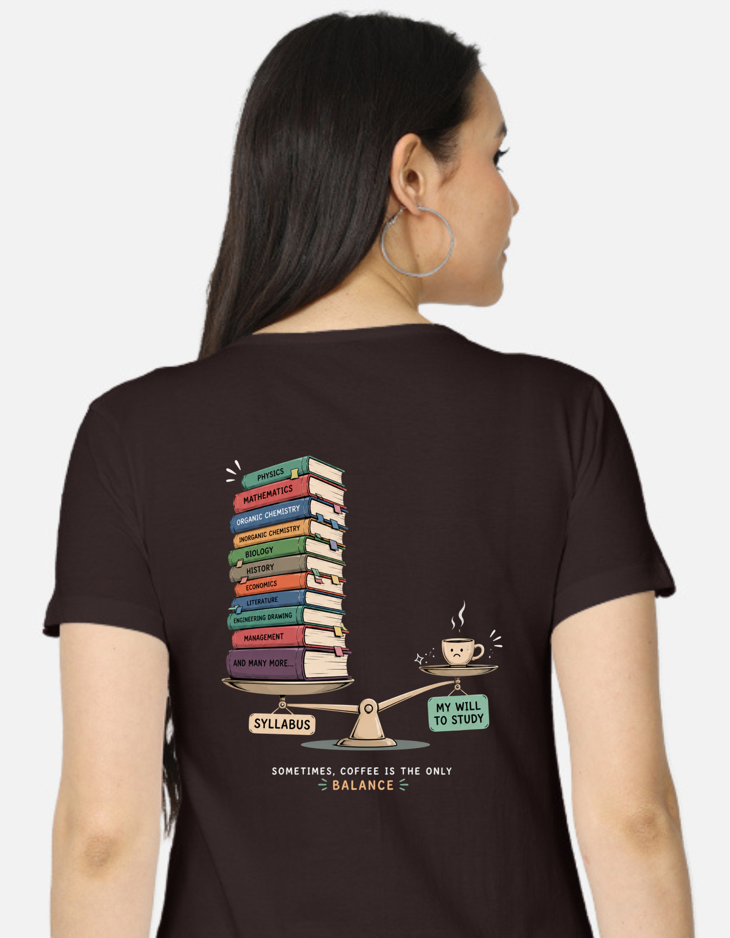 Coffee Is the Only Balance | Female Regular Fit T-Shirt | 180 GSM Cotton