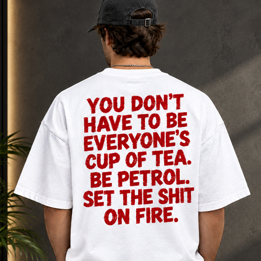 Be Petrol Not Everyone's Cup of Oversized - 240 GSM Cotton Graphic Tee