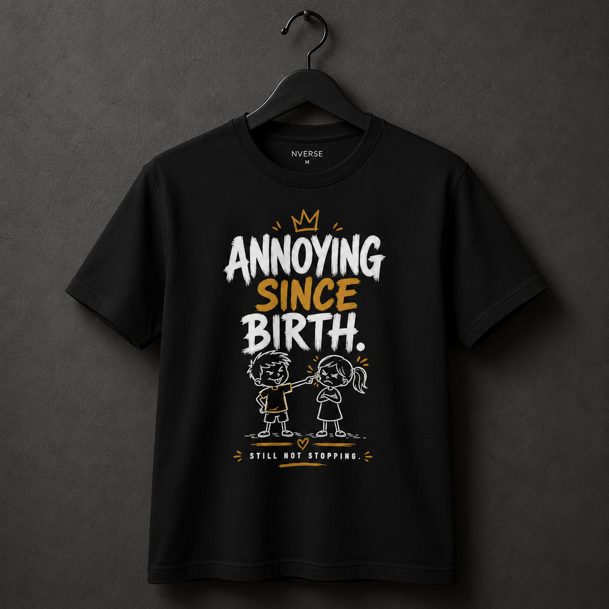 Annoying Since Birth - Funny Sibling Graphic Tee | Perfect Rakhi Gift