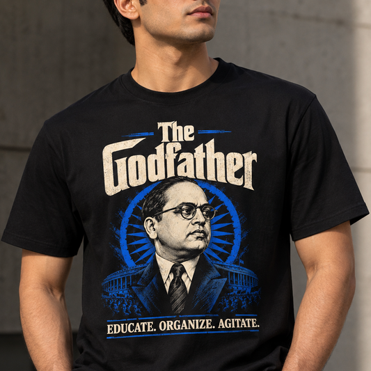 The Godfather Dr. B. R. Ambedkar T-Shirt | Educate Organize Agitate Tee