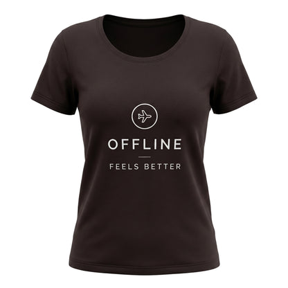 Offline Feels Better - Minimal Travel & Digital Detox | Female Regular Fit T-Shirt