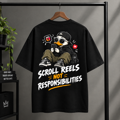 Scroll Reels Not Responsibilities Oversized T-Shirt – Premium 240 GSM Cotton Streetwear Tee