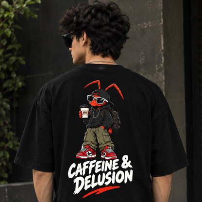 Caffeine & Delusion Oversized T-Shirt – 240 GSM Cotton Graphic Streetwear Tee