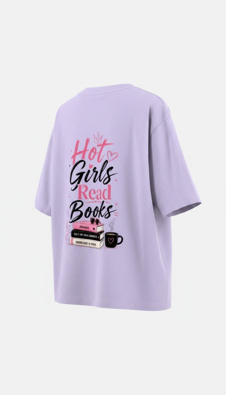 Hot Girls Read Books | Female Oversized T-Shirt | 240 GSM Cotton