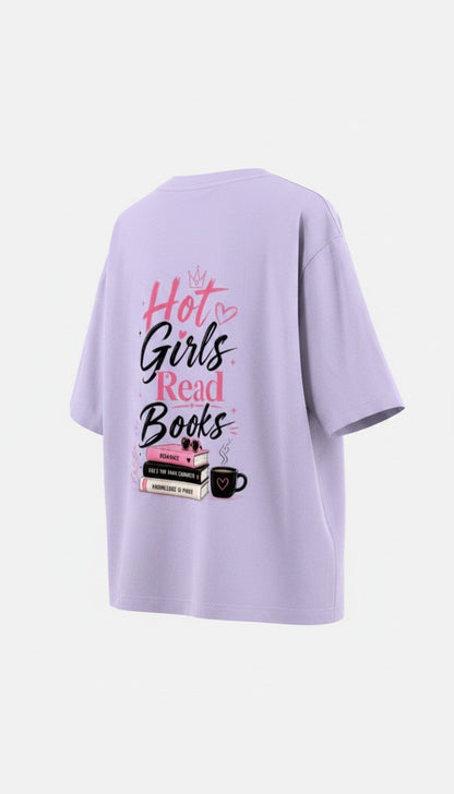 Hot Girls Read Books | Female Oversized T-Shirt | 240 GSM Cotton
