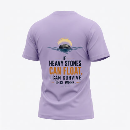 If Heavy Stones Can Float - Motivational Graphic Tee | Female Oversized T-Shirt